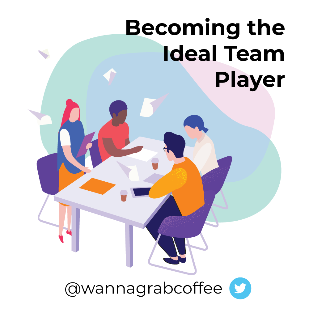 Becoming the Ideal Team Player